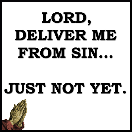T-Shirt: DELIVER ME FROM SIN