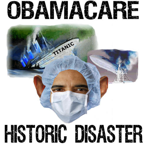 T-Shirt: OBAMACARE: HISTORIC DISASTER