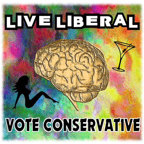 T-Shirt: LIVE LIBERAL, VOTE CONSERVATIVE